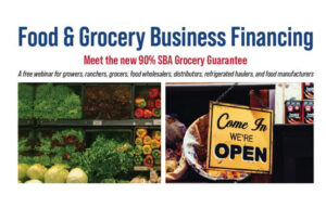 California Hispanic Chambers of Commerce, US Small Buainess Association, Food & Grocery Business Financing Workshop