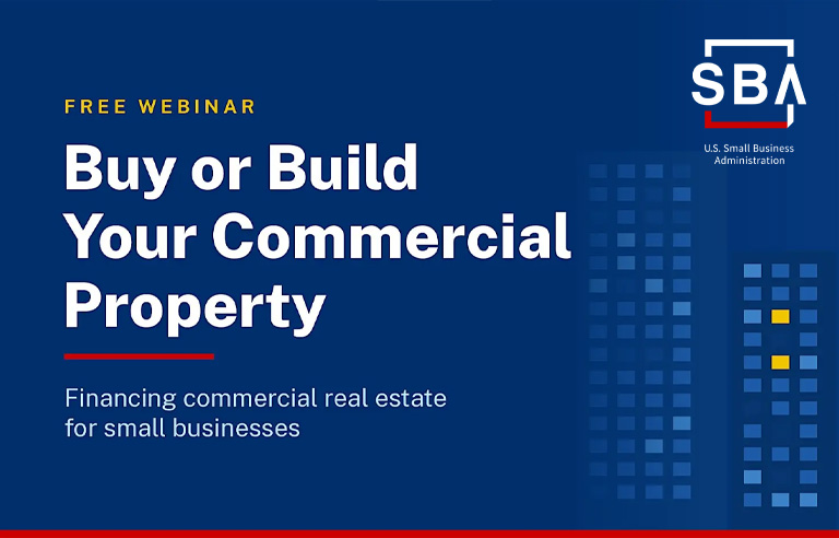Buy or Build Your Commercial Property, SBA